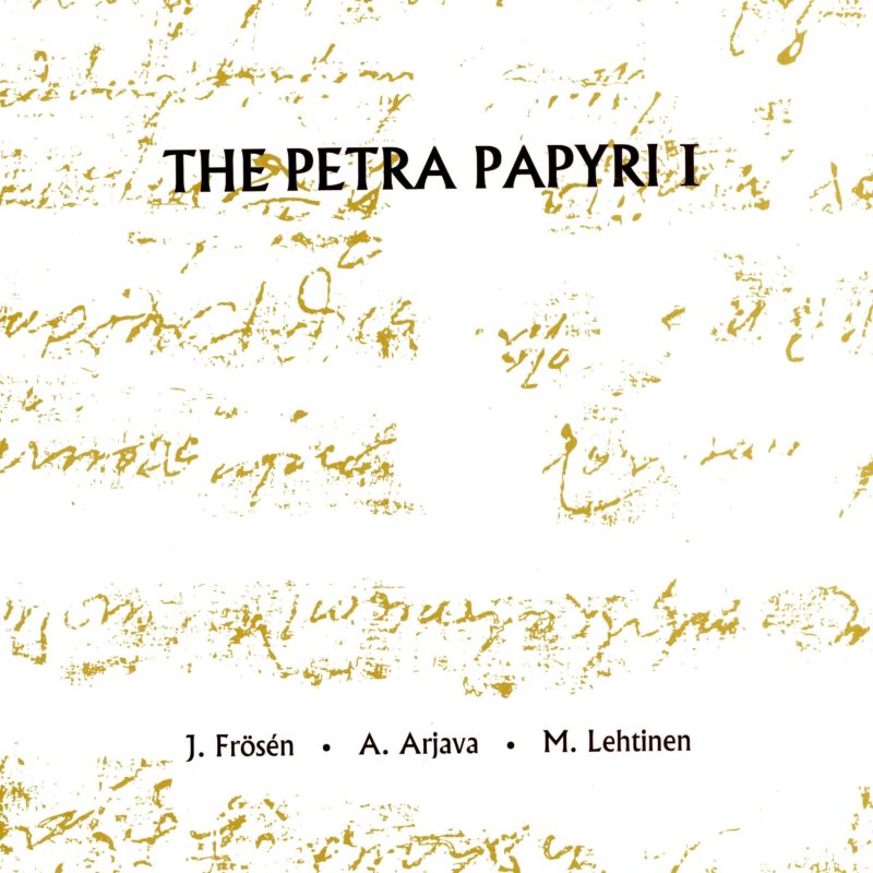 The Petra Papyri, Volume I